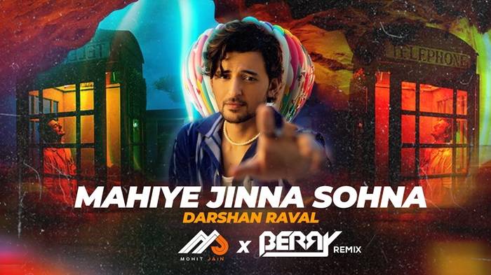 Darshan Raval Mahiye Jinna Sohna lyrics With Video - Darshan Raval | 2023 Song