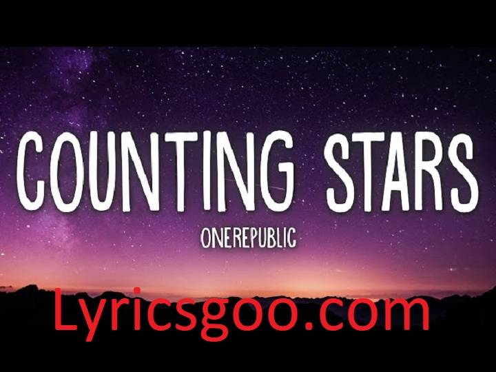 Counting Stars Lyrics With Video – OneRepublic | 2020 Song Counting Stars Lyrics With Video - OneRepublic | 2020 Song