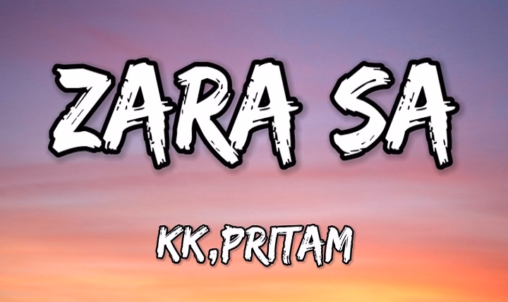 Zara Sa Lyrics With Video – Kk | 2008 Song Zara Sa Lyrics With Video - Kk | 2008 Song