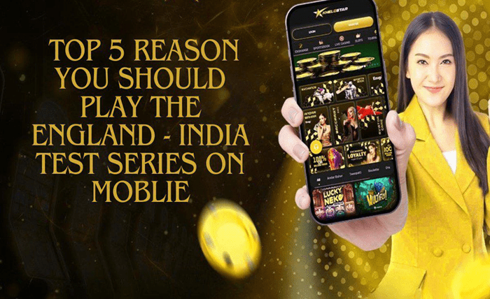 Top 5 Reasons You Should Play the England-India Test Series on Mobile Top 5 Reasons You Should Play the England-India Test Series on Mobile